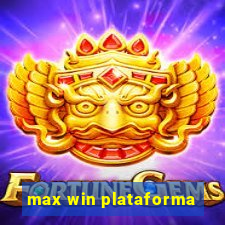 max win plataforma